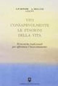 L'invecchiamento e l'arte di vivere giovani. Vivi consapevolmente le stagioni della vita. 50 terapeutiche per affrontarlo