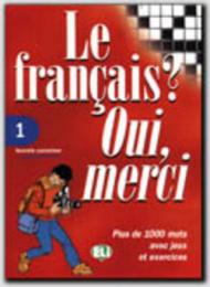 Le français? Oui, merci. Per la Scuola media: 1