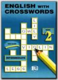 English with crosswords. Per la Scuola media: 2