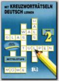 Mit Kreuzworträtseln Deutsch Lernen: 2