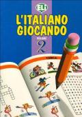 L' italiano giocando. Per la Scuola elementare vol.2