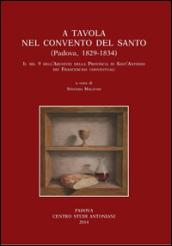 A tavola nel convento del santo (Padova 1829-1834). Il ms 9 dell'archivio della provincia di S. Antonio dei francescani conventuali