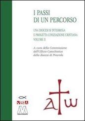 Una diocesi si interroga a progetta l'iniziazione cristiana. Progetto catechistico diocesano: 2