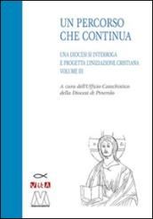 Un percorso che continua. Una diocesi si interroga e progetta l'iniziazione cristiana. 3.