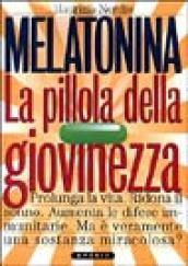 Melatonina. La pillola della giovinezza. Prolunga la vita. Ridona il sonno perduto. Aumenta le difese immunitarie. Ma veramente è una sostanza miracolosa?