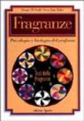 Fragranze. Psicologia e biologia del profumo