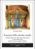 Il Potere delle antiche madri