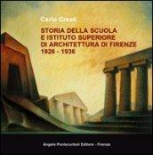 Storia della scuola e istituto superiore di architettura di Firenze 1926-1936