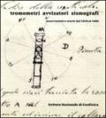 Tromometri avvisatori sismografi. Osservazioni e teorie dal 1850 al 1880