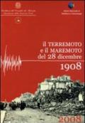 Il terremoto e il maremoto del 28 dicembre 1908. Analisi sismologica, impatto, prospettive. Con DVD-ROM