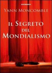 Il segreto del mondialismo