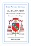 Il baluardo. Discorsi in difesa dei valori cristiani