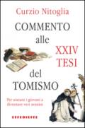 Commento alle XXIV Tesi del Tomismo. Per aiutare i giovani a diventare veri uomini