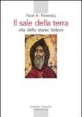 Il sale della terra. Vita dello starec Isidoro