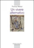 Un vivere alternativo