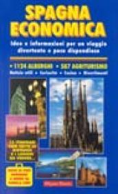 Spagna economica. I mille volti della Spagna all'insegna dell'originalità e del risparmio
