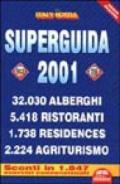 Superguida 2001. La guida più completa d'Italia