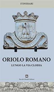 Oriolo Romano lungo la via Clodia