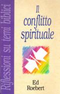 Il conflitto spirituale