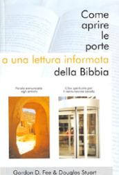 Come aprire le porte a una lettura informata della Bibbia