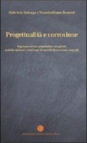 Progettualità e corrosione