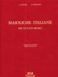 Maioliche italiane del XV e XVI secolo. Recueil de faiences italiennes des XV et XVI siècles