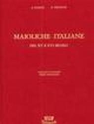 Maioliche italiane del XV e XVI secolo. Recueil de faiences italiennes des XV et XVI siècles
