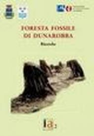 La foresta fossile di Dunarobba. Ricerche