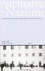 Psichiatria e nazismo. La deportazione ebraica dagli ospedali psichiatrici di Venezia nell'ottobre 1944