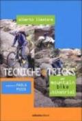 Tecniche & tricks per mountain bike e biketrial