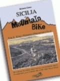 Sicilia in mountain bike. 1.Etna, Nebrodi, Peloritani, Iblei