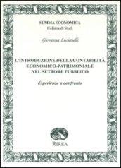 L'introduzione della contabilità economico-patrimoniale nel settore pubblico. Esperienze a confronto