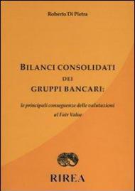 Bilanci consolidati dei gruppi bancari: le principali conseguenze delle valutazioni al fair value