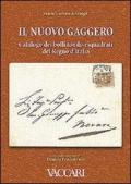 Il nuovo Gaggero. Catalogo dei bolli tondo-riquadrati del Regno d'Italia