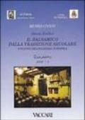 Il balsamico dalla tradizione secolare. Sviluppo dell'economia turistica