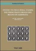 Studio tecnico sulla stampa dei primi francobolli del Regno di Sardegna nel 150º anniversario dell'emissione