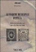 Le marche municipali d'Italia. Dalla loro introduzione fino alla fine del 1881