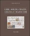 Lire, soldi, crazie, grana e bajocchi. Tariffe postali italiane dagli antichi Stati alla presa di Roma 1850-1870