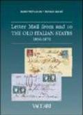 Letter mail from and to the old italian States 1850-1870