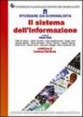 Studiare da giornalista. 1.Il sistema dell'informazione