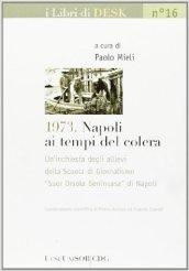 1973. Napoli ai tempi del colera