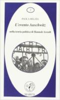 L'evento Auschwitz nella teoria politica di Hannah Arendt
