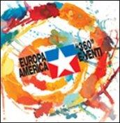 Europa-America. «360» e-venti. Ediz. bilingue
