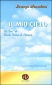 Il mio cielo. La «Via» di santa Teresa di Lisieux