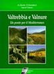 Valtrebbia e Valnure un ponte per il Mediterraneo