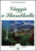 Viaggio a Shambhalla