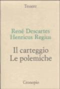 Il carteggio. Le polemiche