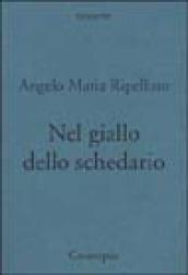 Nel giallo dello schedario. Note e recensioni «in forme di ballate» (1963-73)