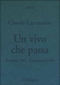 Un vivo che passa. Auscwitz 1943 - Theresienstadt 1944