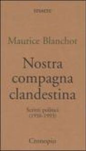 Nostra compagna clandestina. Scritti politici (1958-1993)